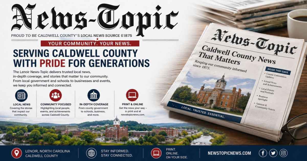 todos juntos seguros Lenoir News-Topic: Your Premier Source for Caldwell County News and Community Stories