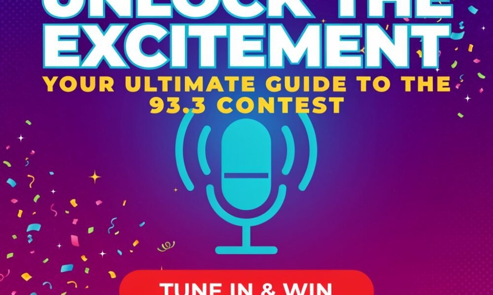 Unlock the Excitement: Your Ultimate Guide to the "93.3 Contest"
