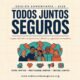 "Todos Juntos Seguros": The Ultimate Guide to Collective Protection and Community Safety