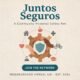 "Juntos Seguros: A Community-Powered Safety Net"